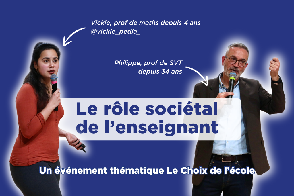 rôle sociétal enseignant professeur engagement responsabilité sociale sociétale aider ambition élèves égalité des chances orientation émotions accompagnement